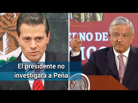 Mi gobierno no pondrá denuncia contra el expresidente Peña Nieto: AMLO