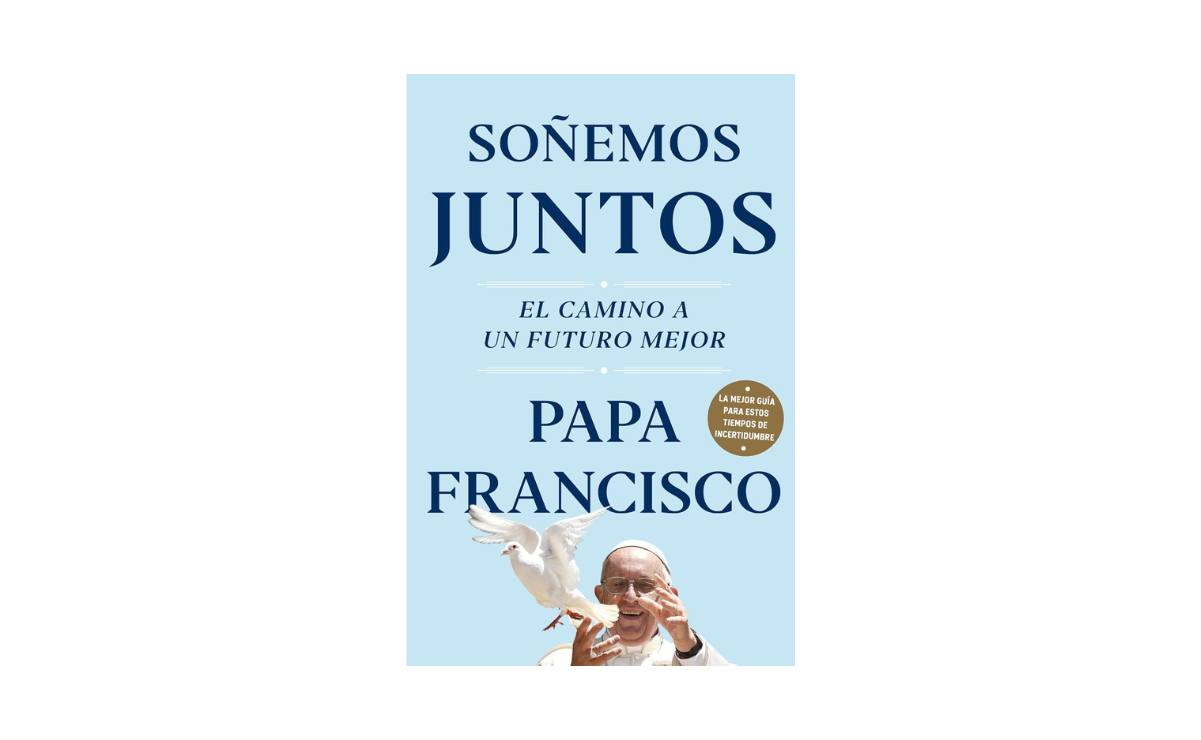 Libro Soñemos juntos: El camino a un futuro mejor en Amazon