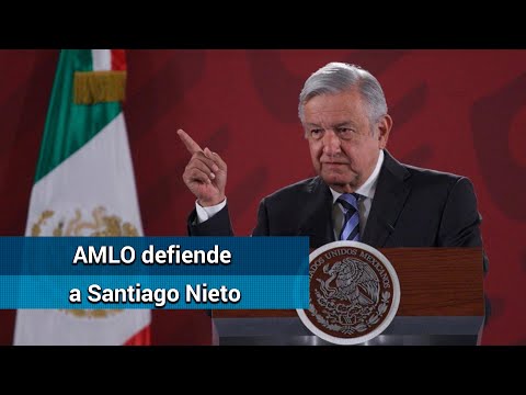 AMLO: Santiago Nieto no hace nada sin consultar con el Presidente