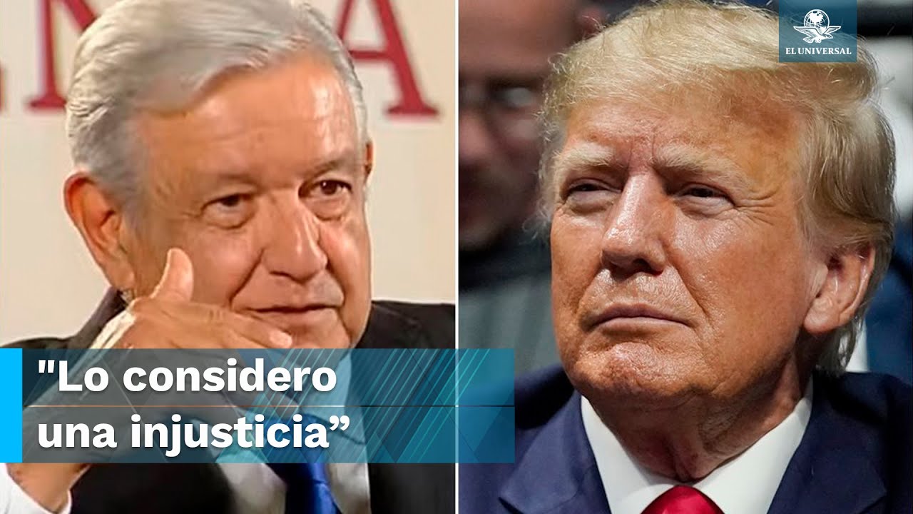 “No puedo permitir que le afecten sus derechos políticos”: AMLO sobre caso de Trump