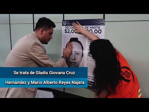 Fiscalía pega en el Metro carteles de la mujer que se llevó a Fátima
