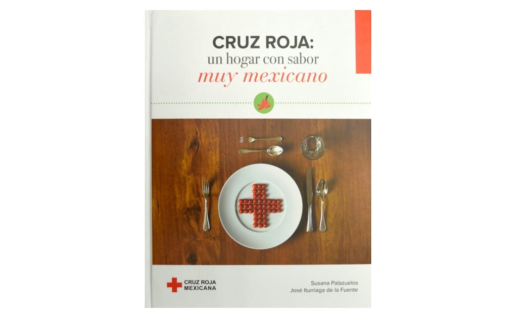 Lanzan libro “Cruz Roja: un hogar con sabor muy mexicano” 