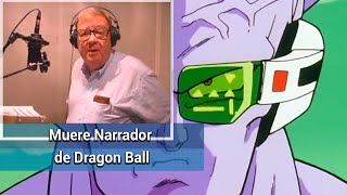 Narrador de Dragon Ball en EU murió a los 84 años