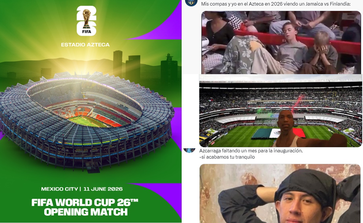 Los memes que dejó saber que el estadio Azteca tendrá la inauguración del Mundial de 2026