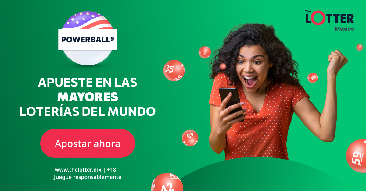 Powerball en México rompe moldes con 2.6 mil millones de pesos en juego