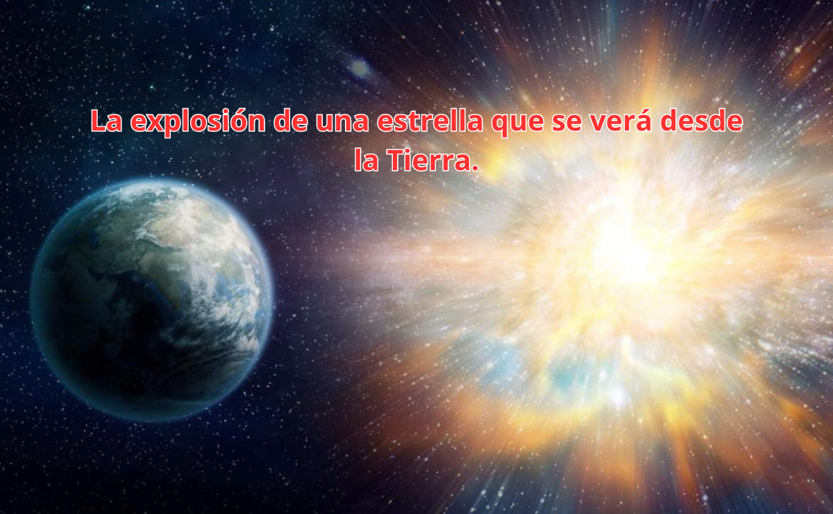 La Tierra será testigo de la explosión de una estrella a 3 mil años luz, ¿cómo y cuándo verla, según la NASA?