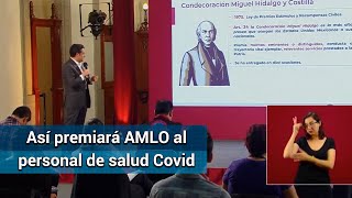 Covid-19 México. AMLO premiará a médicos y enfermeras Covid