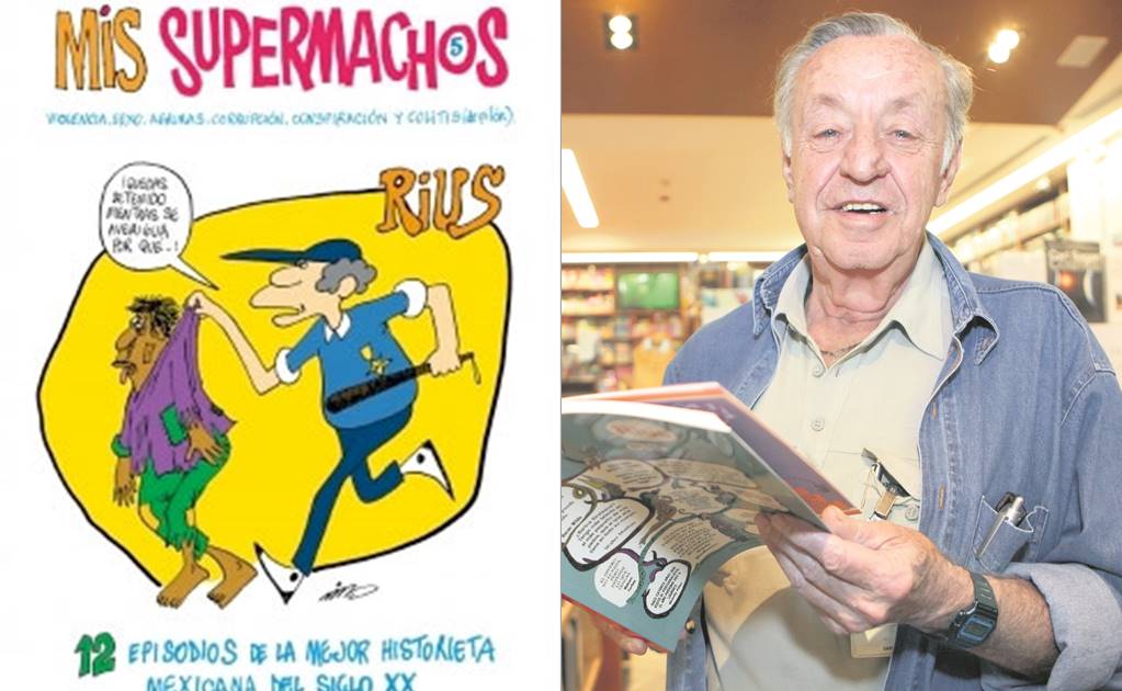 "Supermachos", de Rius, caso de éxito en la historieta mexicana