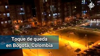 Toque de queda genera miedo y tensión en Bogotá