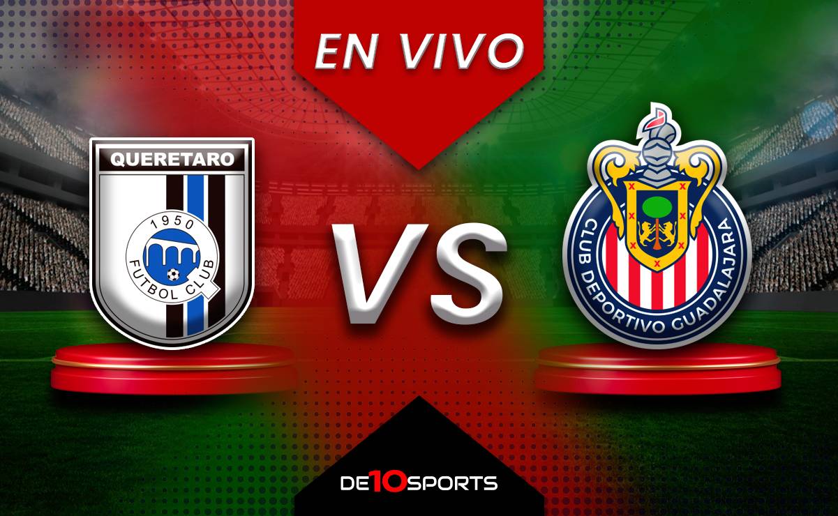 Querétaro vs Chivas EN VIVO. Juego ONLINE Jornada 3 | Apertura 2024 Liga MX HOY