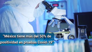Alerta científico de Harvard por diagnóstico ineficiente en México de Covid-19