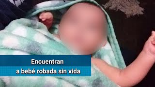 Encuentran muerta a bebé de 5 meses reportada como robada en Coahuila 