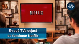 Netflix dejará de funcionar en estas Smart TV en diciembre 2019