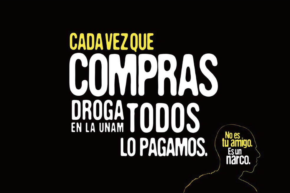 #DefendamosALaUNAM, nueva campaña contra venta de drogas