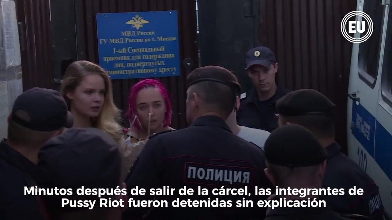 Las integrantes del grupo Pussy Riot fueron detenidas minutos después de salir de la cárcel