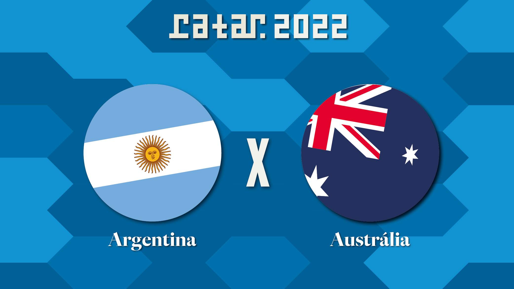 COPA DO MUNDO 2022 NA GLOBO - FRANÇA x DINAMARCA, ARGENTINA x