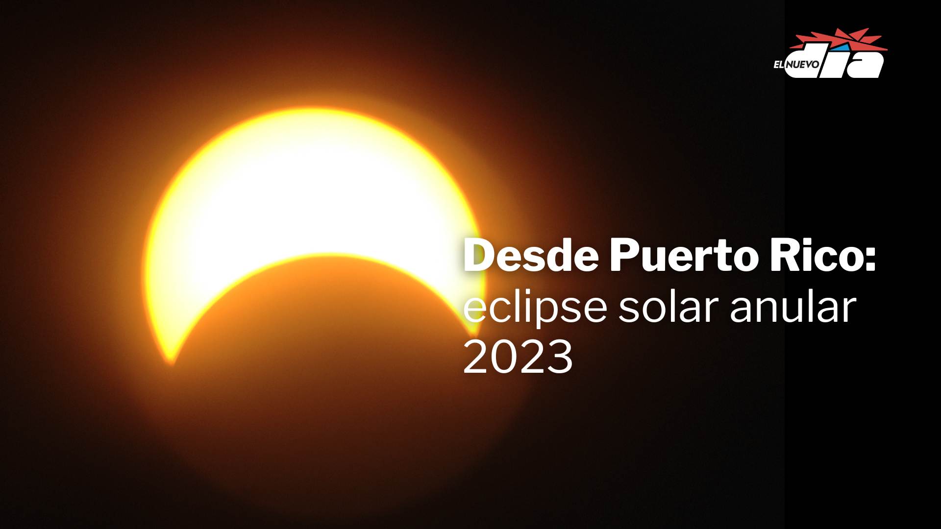 Desde Puerto Rico eclipse solar anular 2023