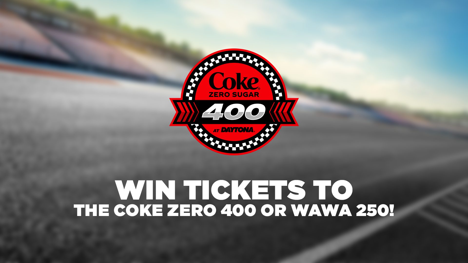 Win tickets to the Coke Zero 400, image size:1920x1080