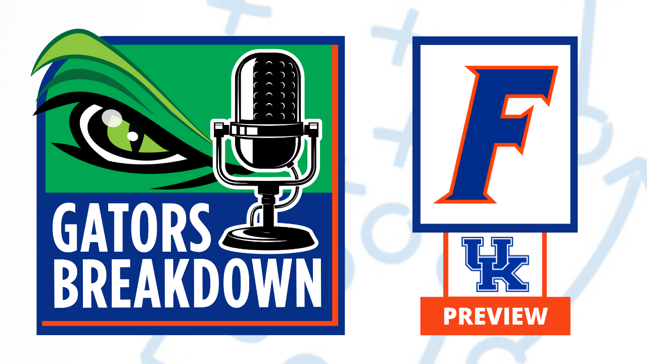 GATORS PODCAST: UF seeks better fortunes in Kentucky