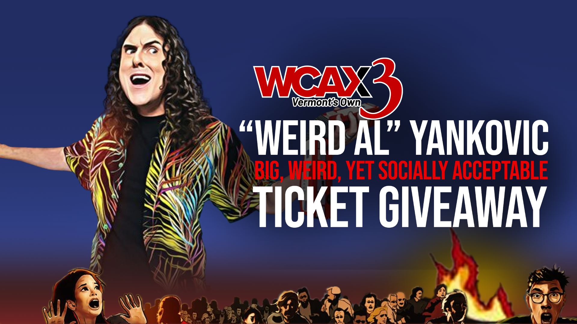 Weird Al” Yankovic “Big, Weird, Yet Socially Acceptable Ticket