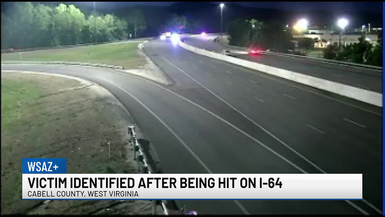 WSAZ+ | Pedestrian hit on I-64 identified + rolling road block to