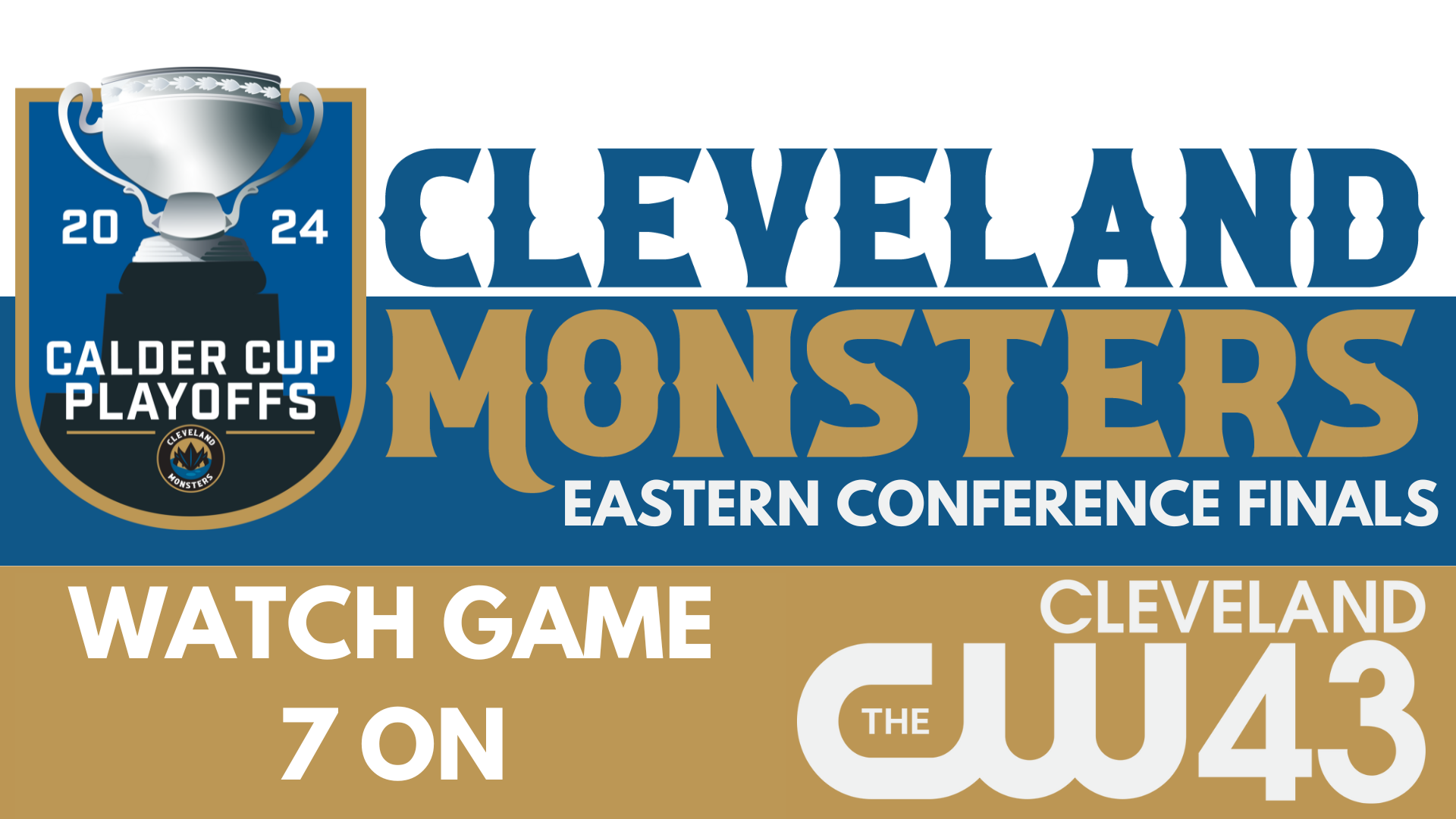 Calder Cup in the CLE: How to watch the Monsters in Game 7 of Eastern  Conference Finals on WUAB 43