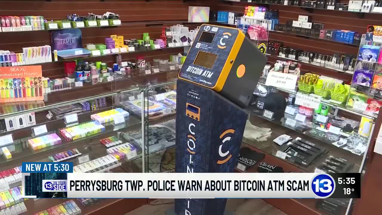 Perrysburg Twp. Police warn of Bitcoin ATM scam