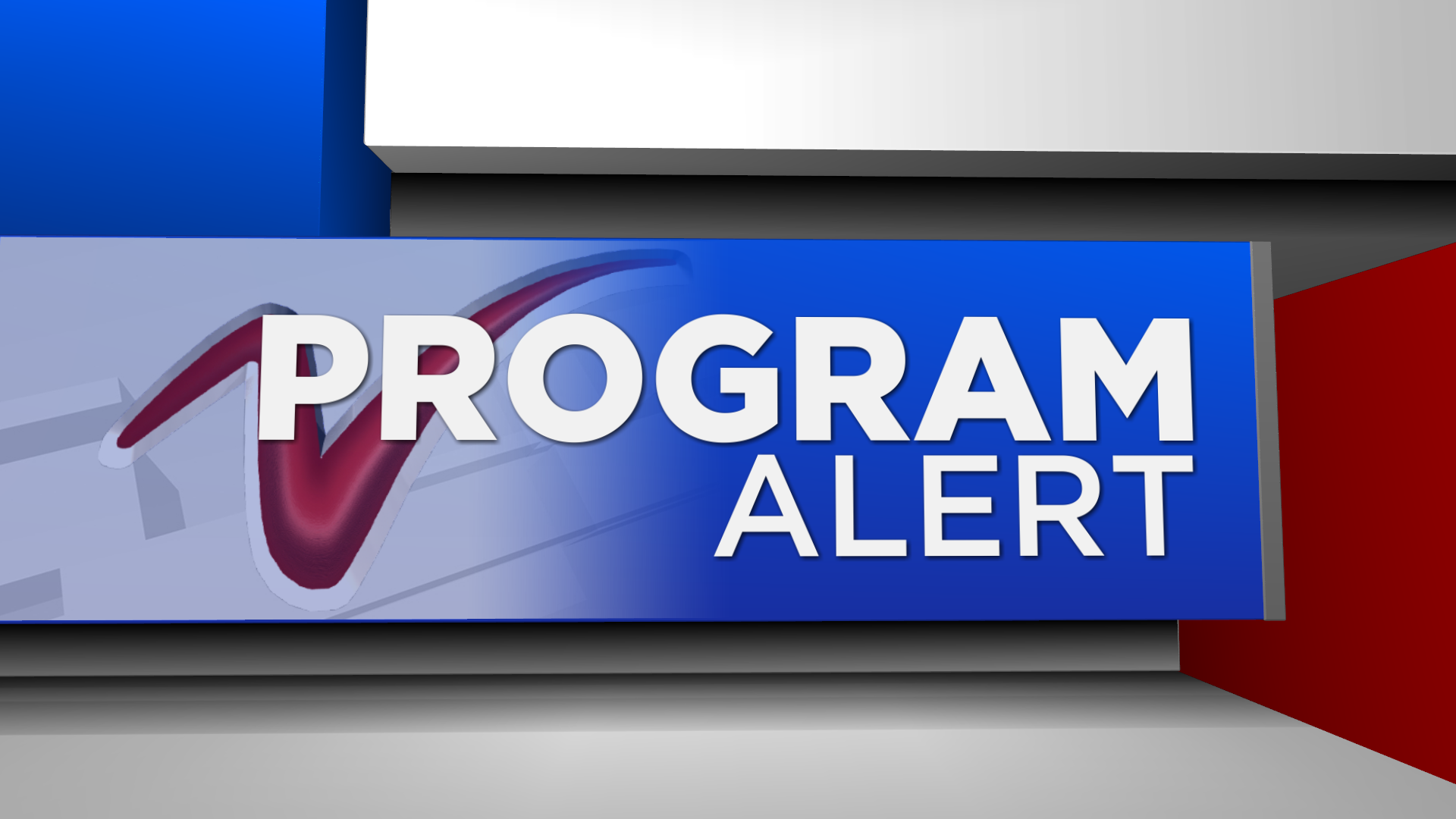 Program Alert Valley News Live temporarily off air for maintenance