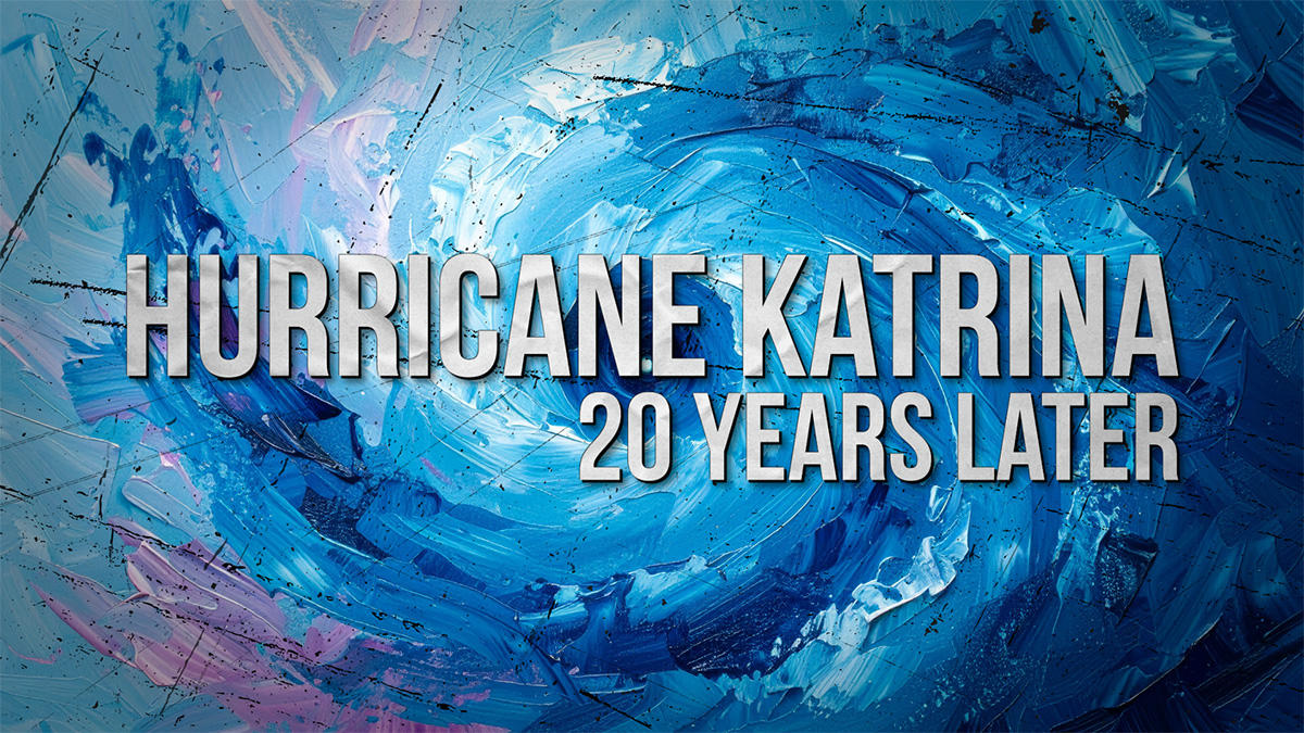 Hurricane Katrina anniversary document Our Journey: 20 Years Later