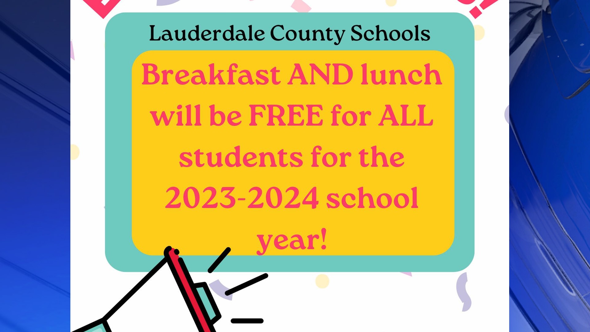 Lauderdale County School System to offer free breakfast, lunch for students