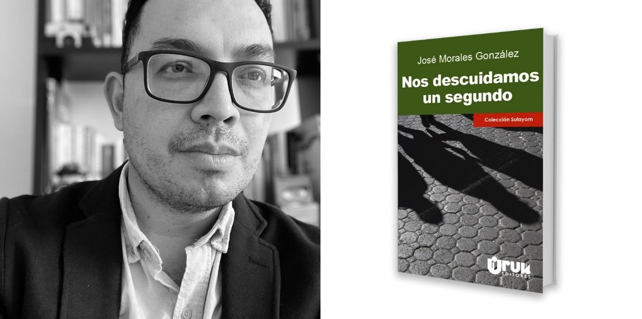 José Morales y su novela 'Nos descuidamos un segundo'.
