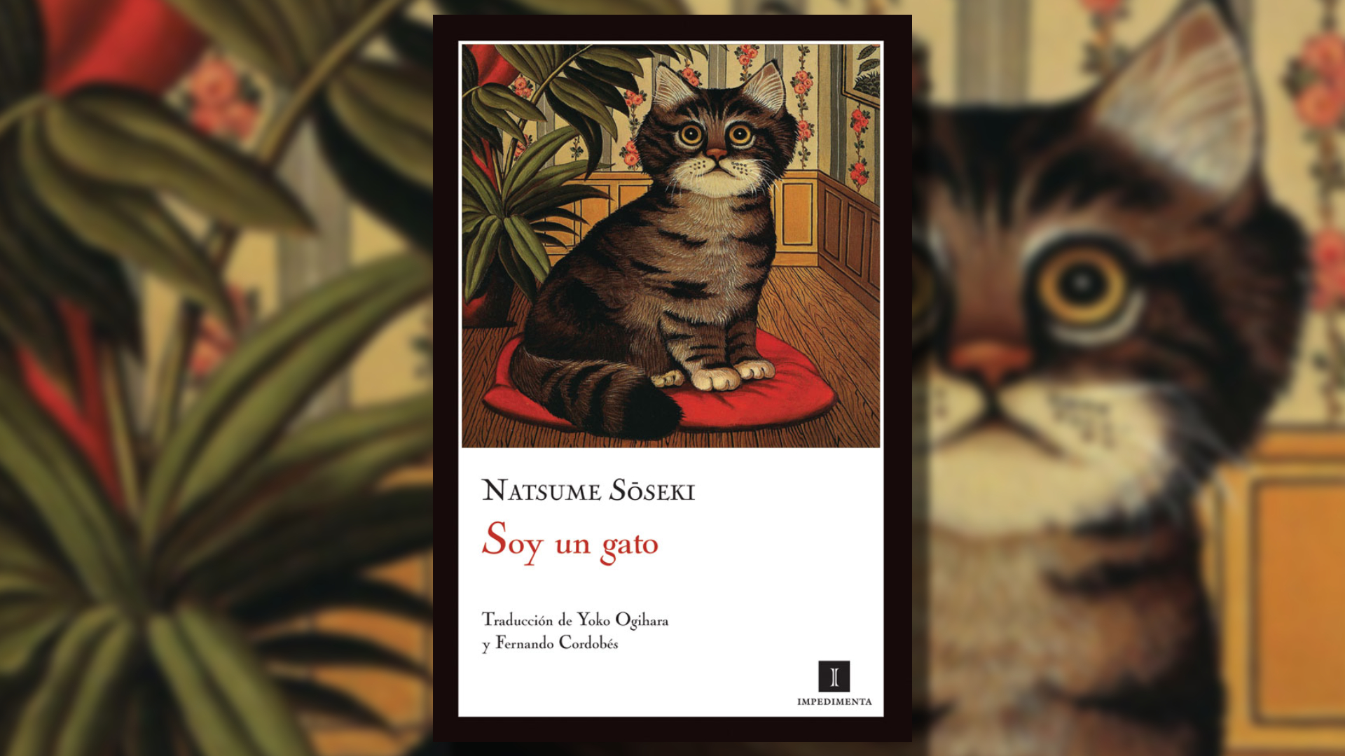 "Soy un gato" -Natsume Sōseki,
