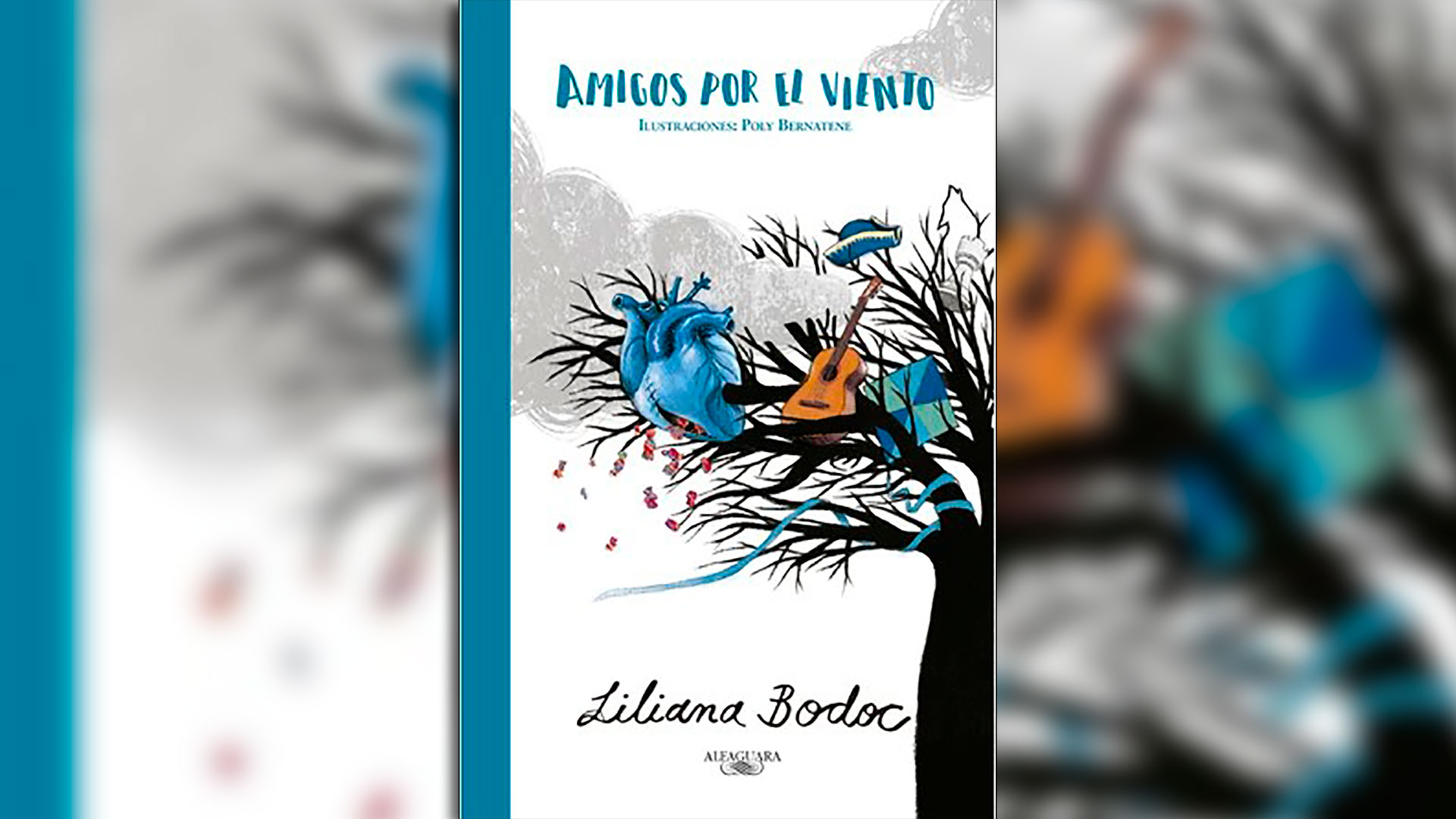 “Amigos por el viento”, de Liliana Bodoc.