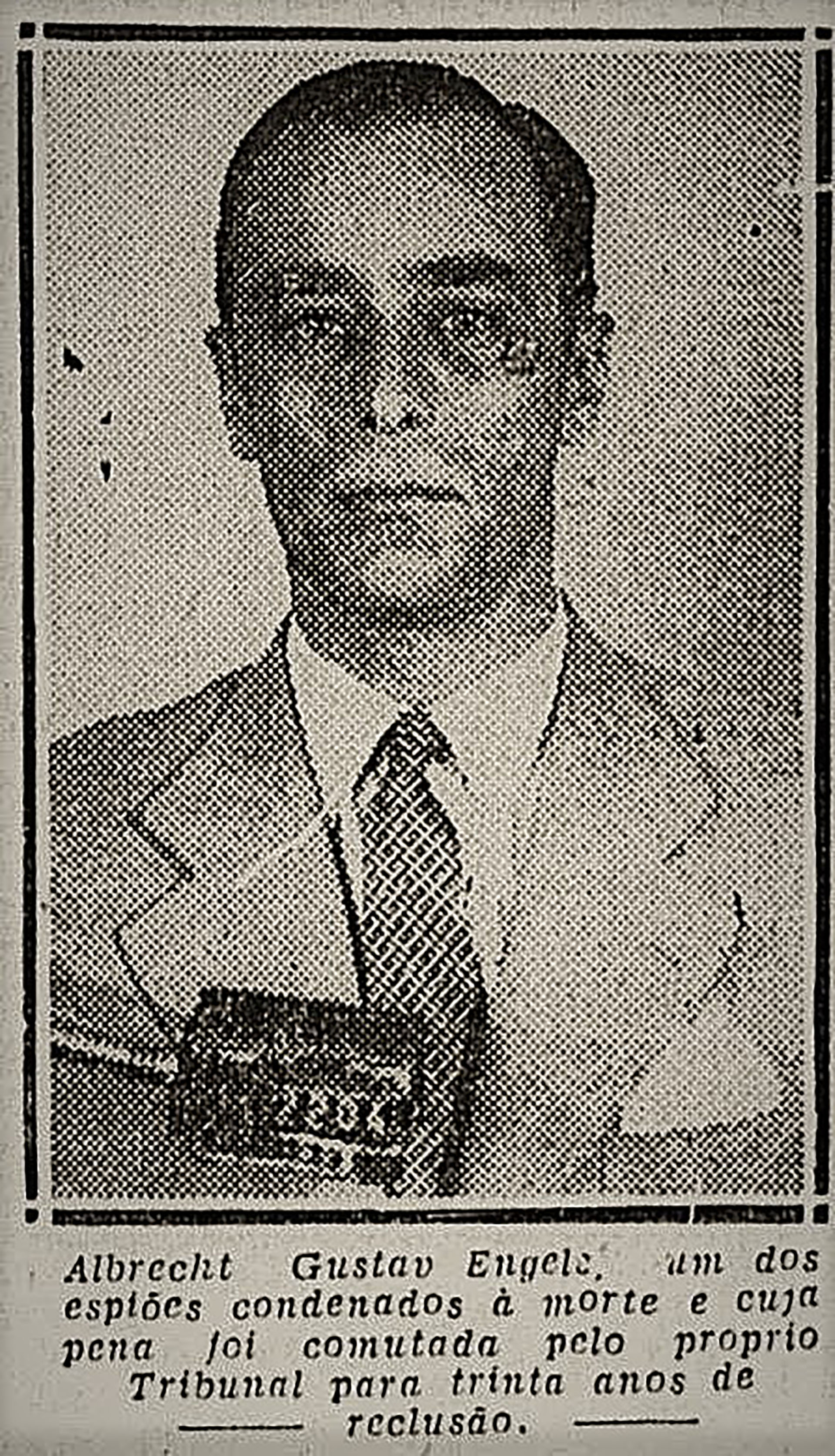 Gustav Albrecht Engels, el agente “Alfredo”, espía nazi que figuraba como directivo de la General Electric Company en San Pablo, Brasil