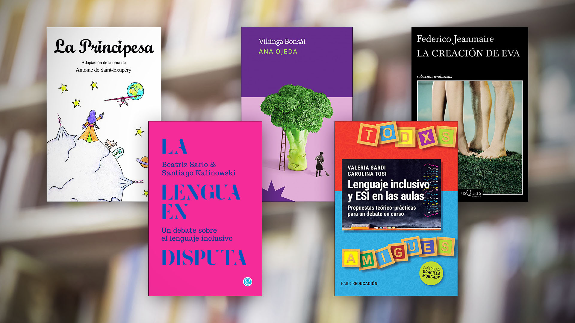 Cinco libros para debatir sobre el lenguaje inclusivo
