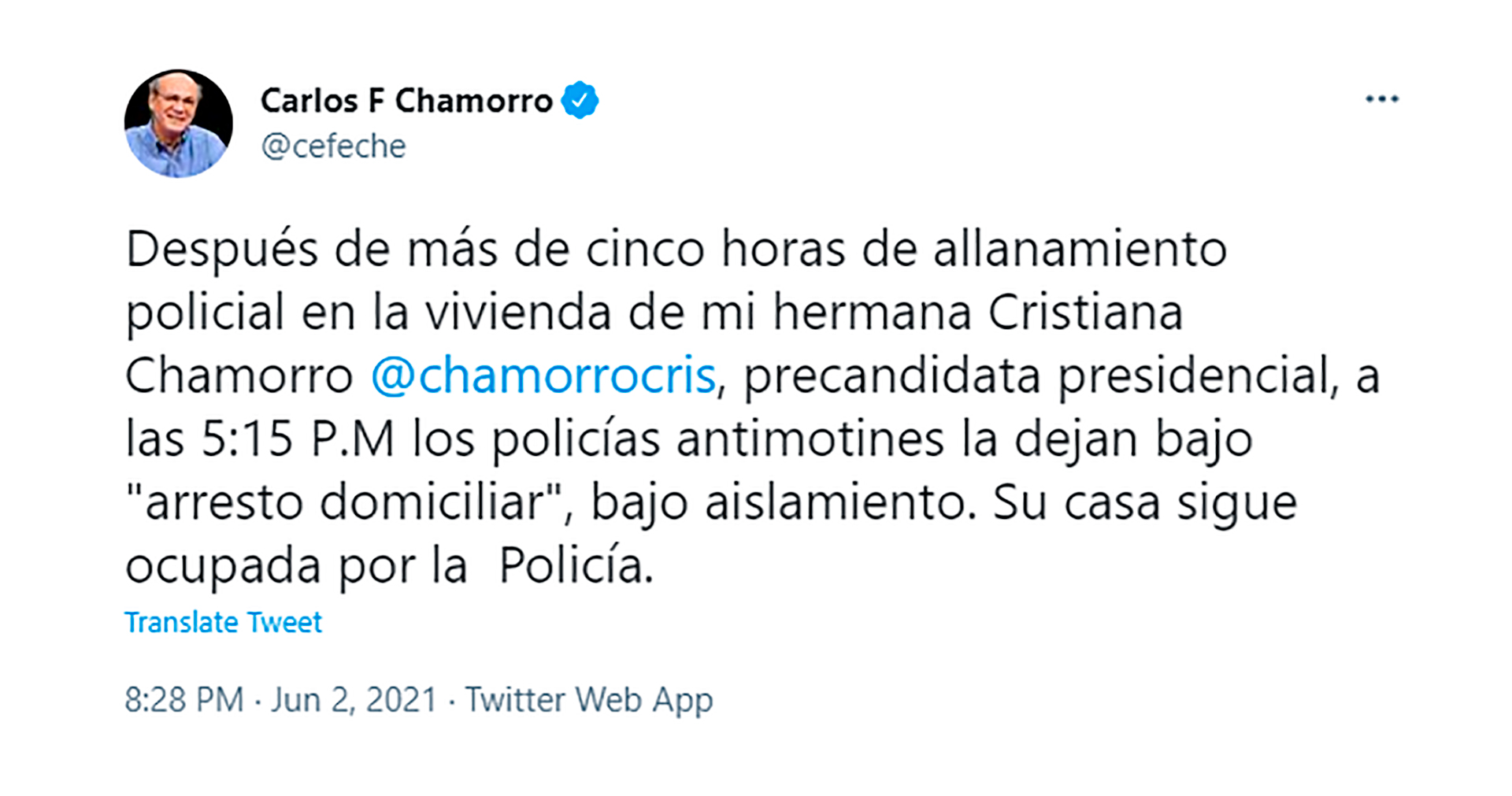 El tuit del periodista Carlos Fernando Chamorro sobre la detención de su hermana