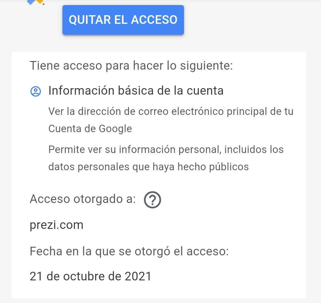 Press "remove access" so that the app no ​​longer accesses the information of the Google account