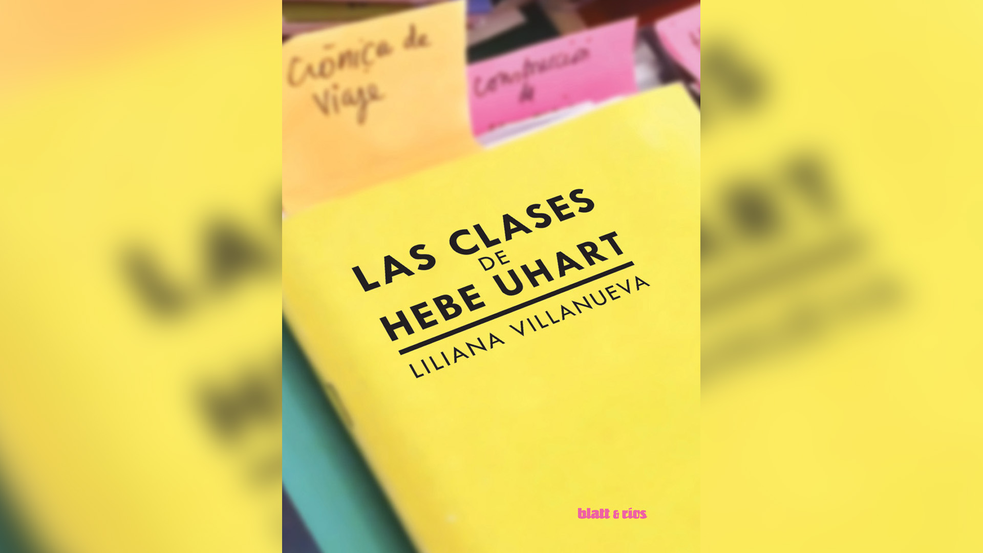 Liliana Villanueva compiló sus apuntes en el taller de Hebe Uhart y los volvió libro.