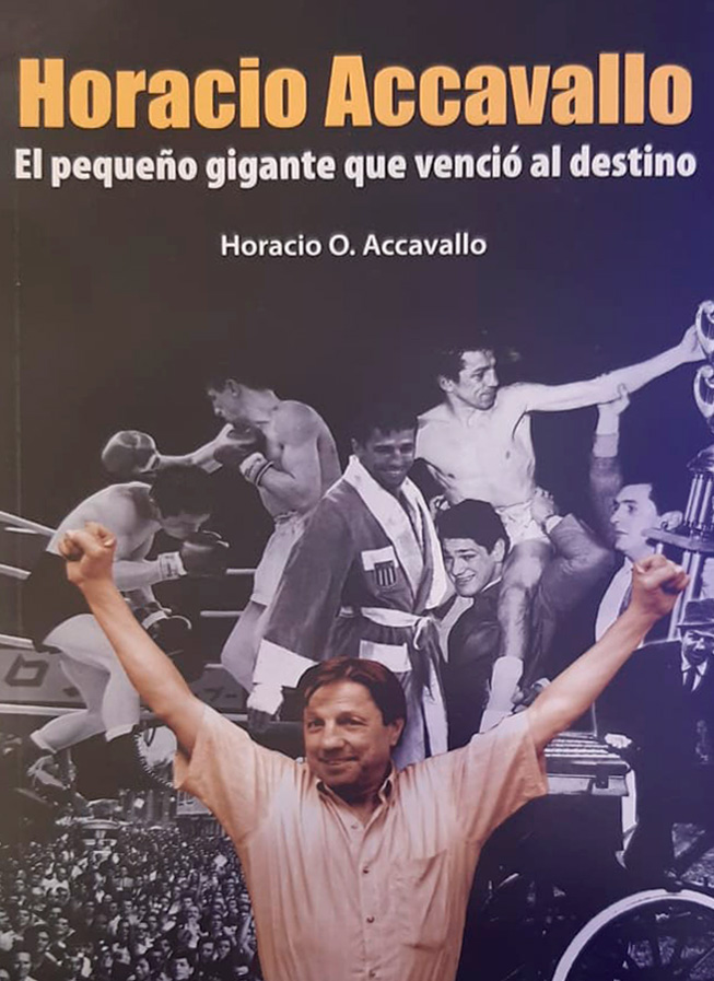 El libro que escribió Horacio Onofre, su hijo, para homenajear a su padre que se retiró siendo campeón mundial.