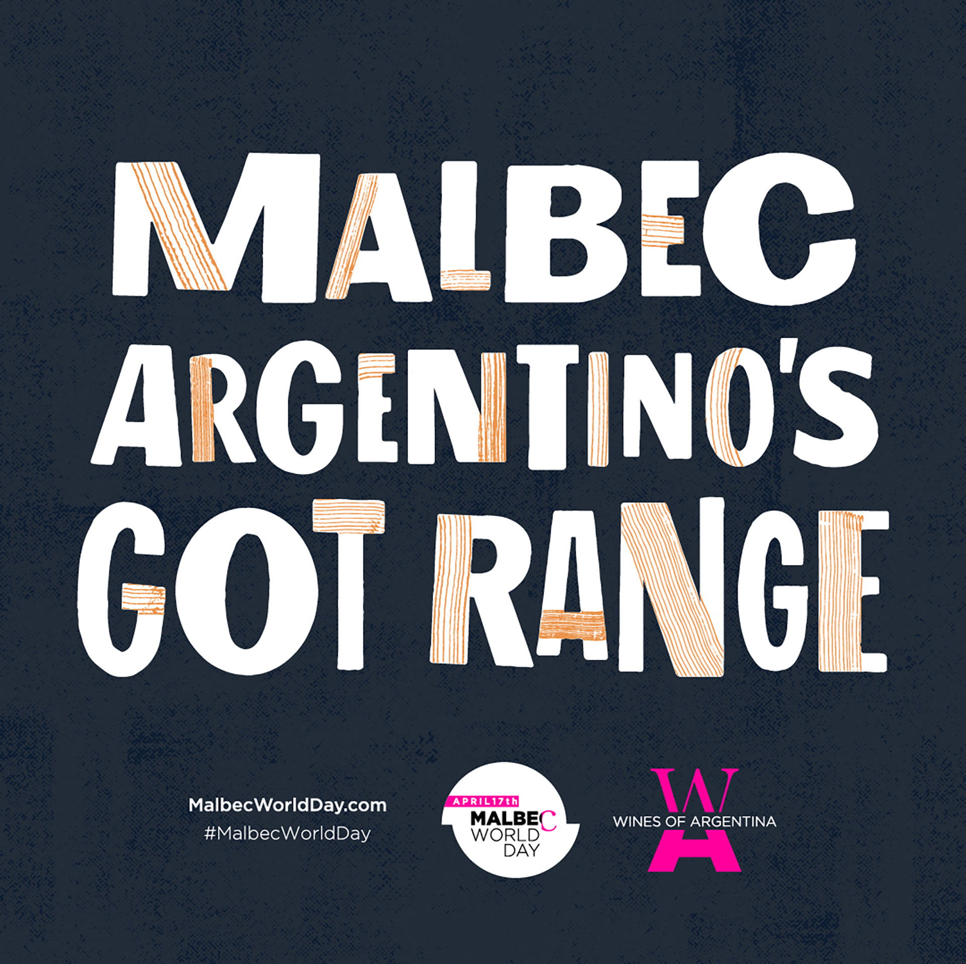 WofA buscará demostrar por qué el Malbec Argentino’s got range, haciendo alusión a la gran diversidad de terroirs, da lugar a un abanico de expresiones según la altitud y el tipo de suelo