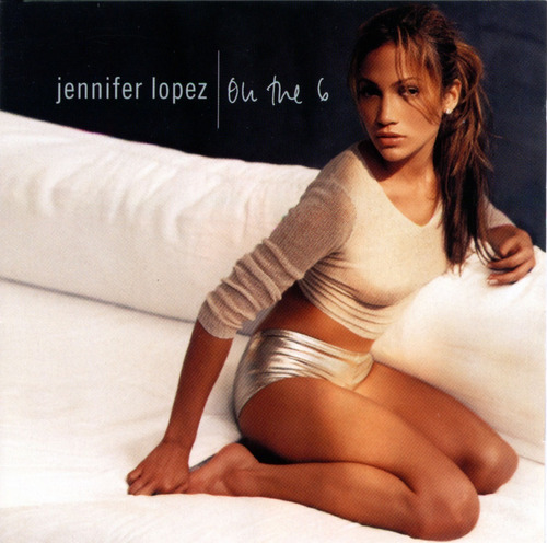 On the 6 fue el álbum debut de Jennifer López