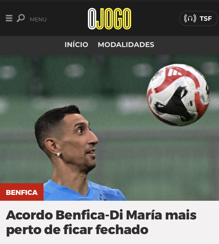 El otro periódico en importancia de Portugal, O Jogo, también se hizo eco de la noticia del posible arribo de Di María a Benfica
