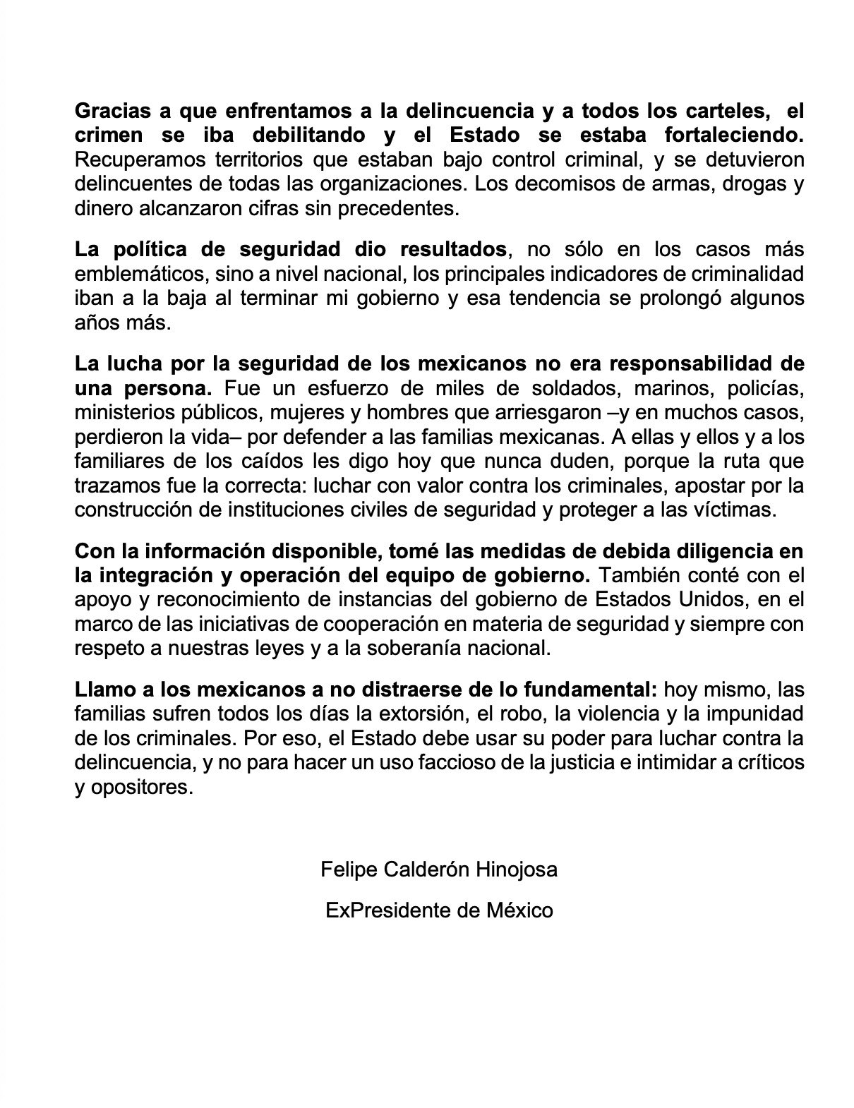 Al finalizar su comunicado, llamó a los mexicanos a reconocer que el uso de las fuerzas del Estado es necesario para combatir a grupos criminales (Twitter/@FelipeCalderon)