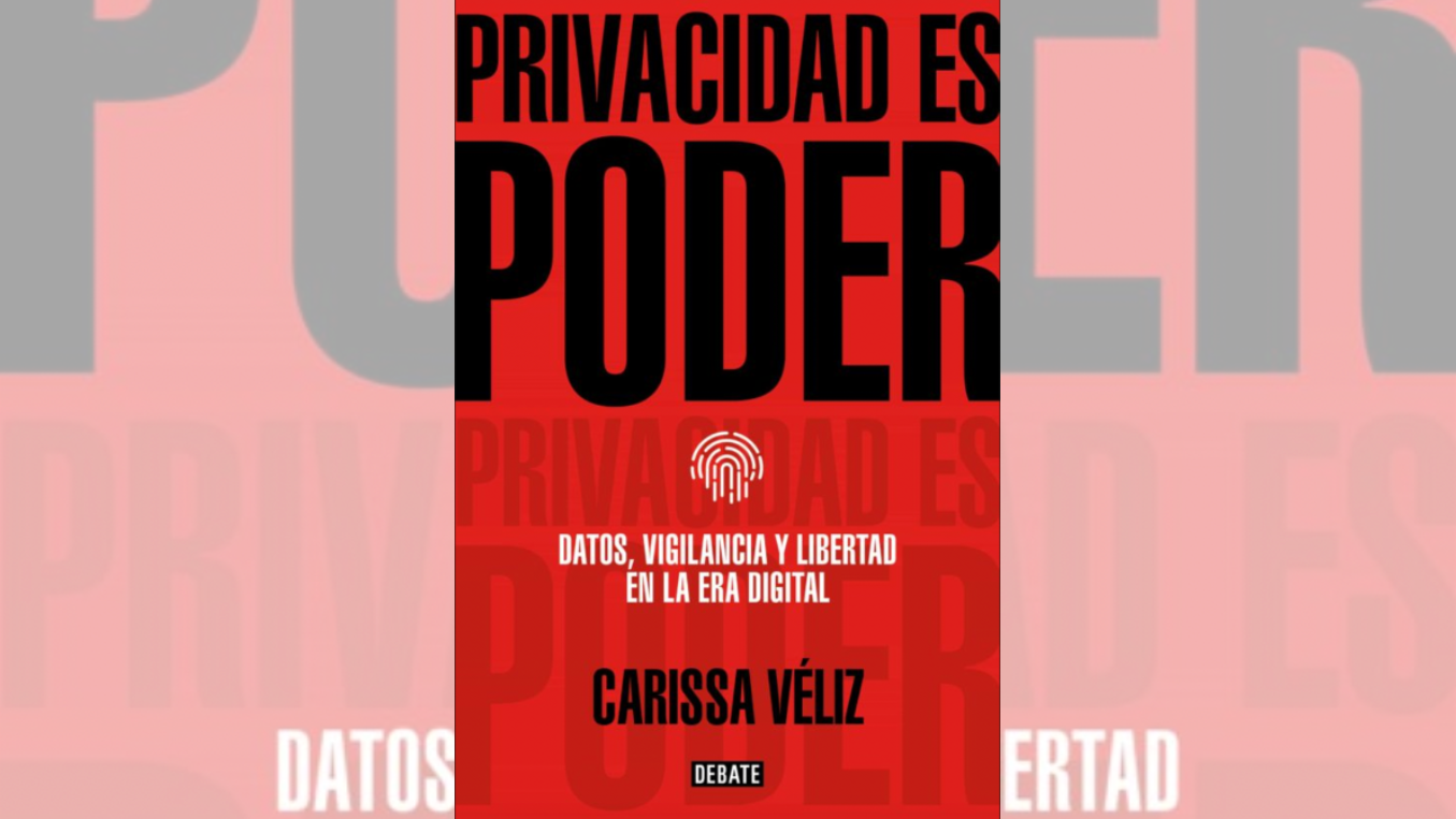 "El principal riesgo para tu seguridad eres tú mismo", advierte este libro entre sus consejos para proteger la privacidad.