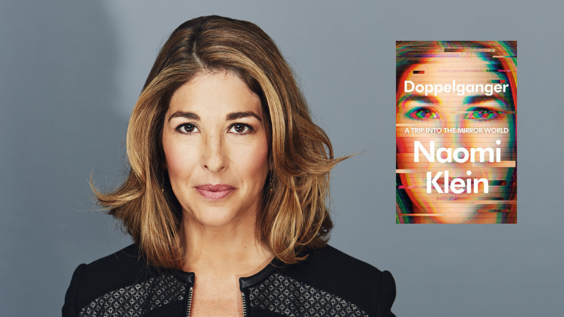 Cómo es “Doppelganger”, el libro más personal de Naomi Klein 