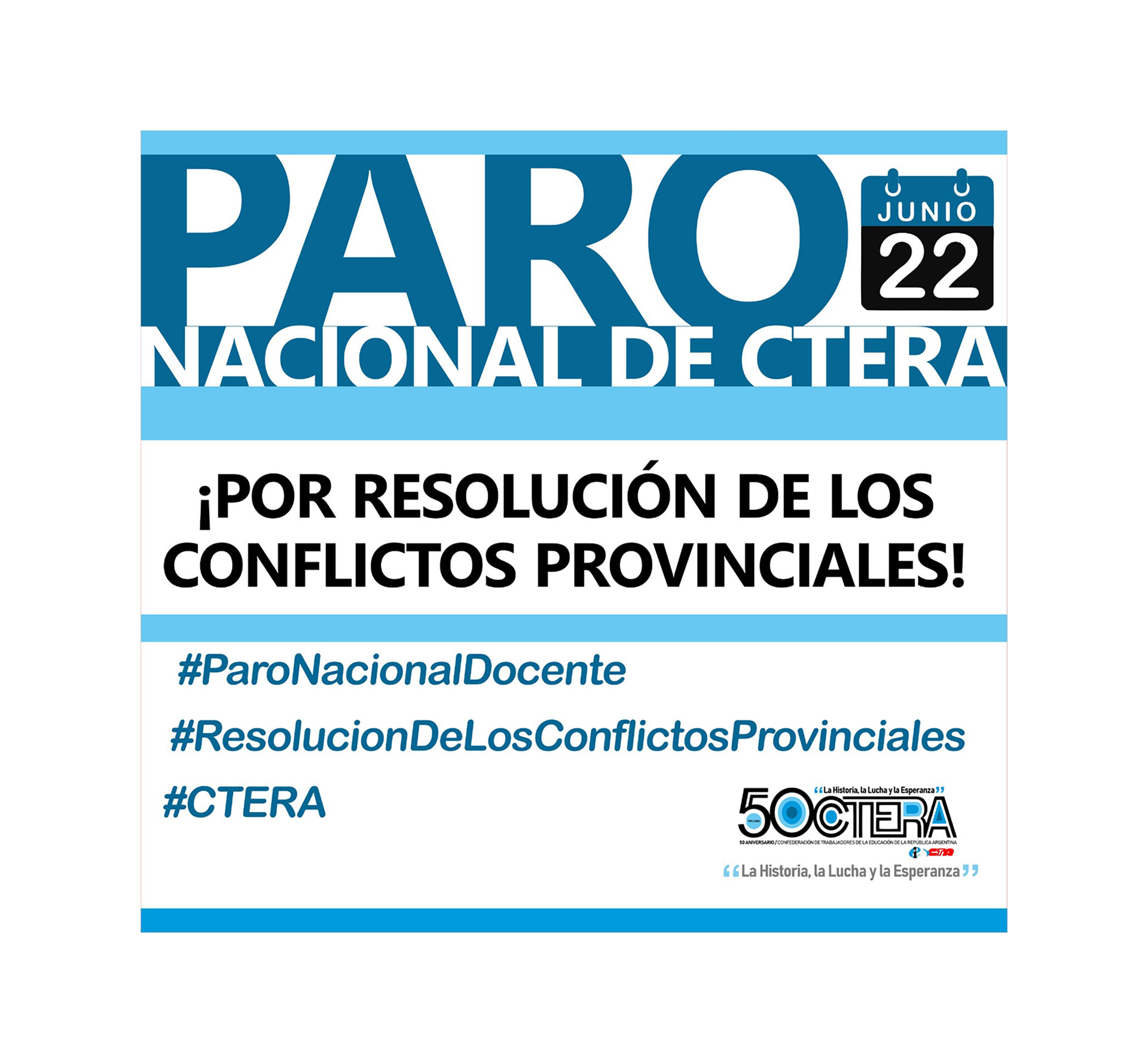 La convocatoria de CTERA al paro nacional docente.