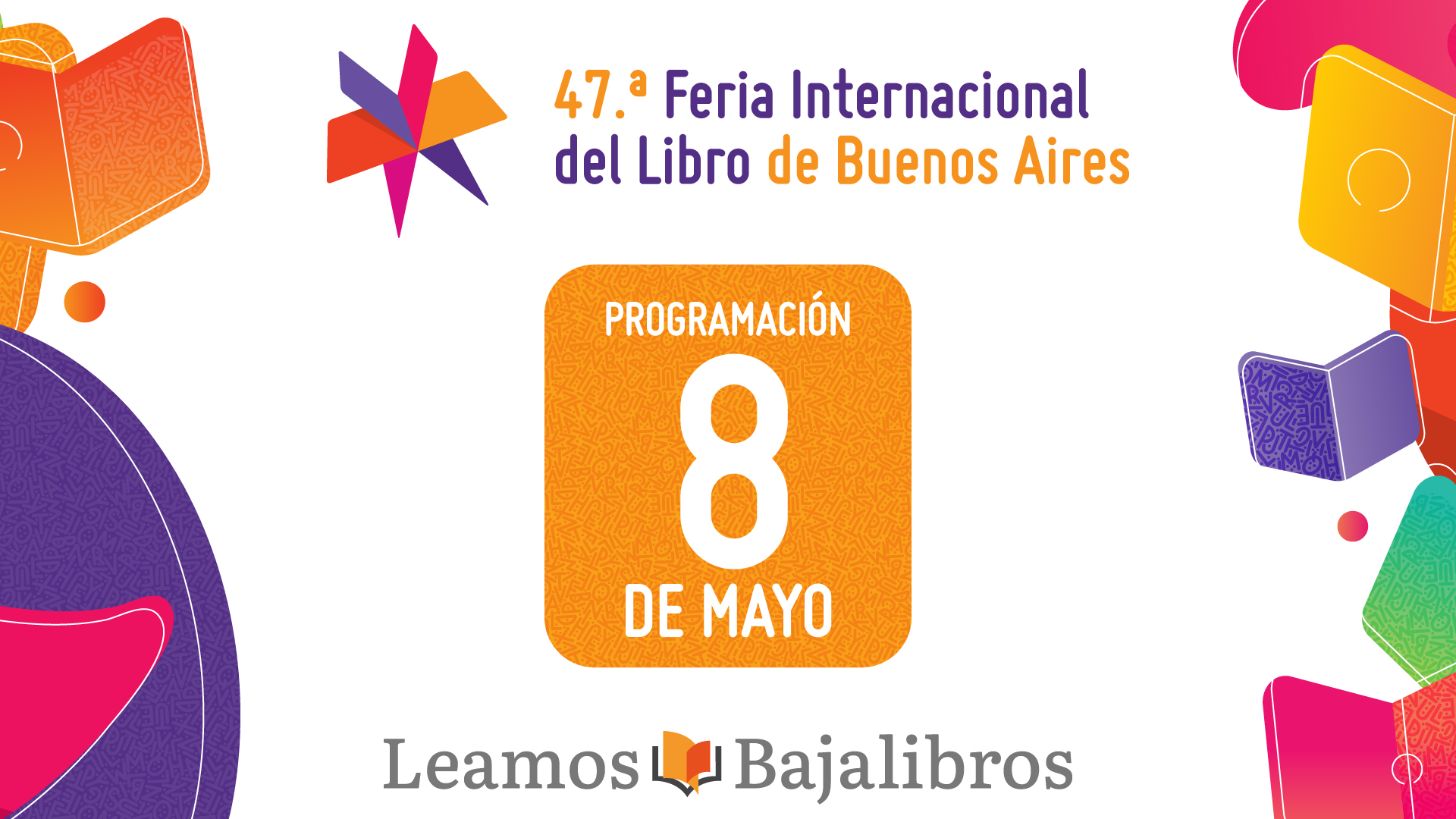 Equipo Carteles Emular Programa de la Feria del Libro 2023 para hoy: 8 de mayo - Infobae