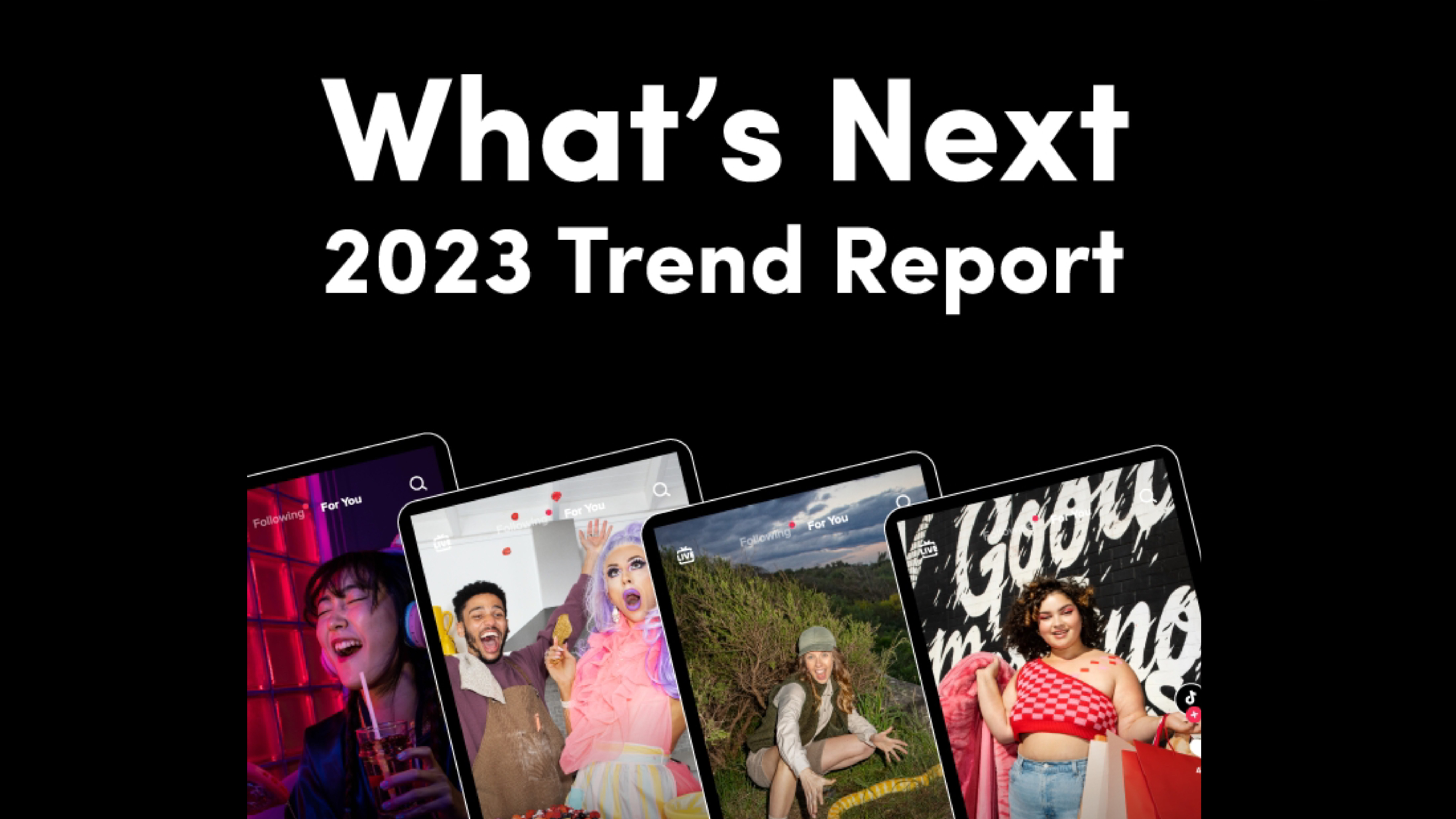 TikTok What’s Next: las 3 tendencias que marcarán la red social en 2023