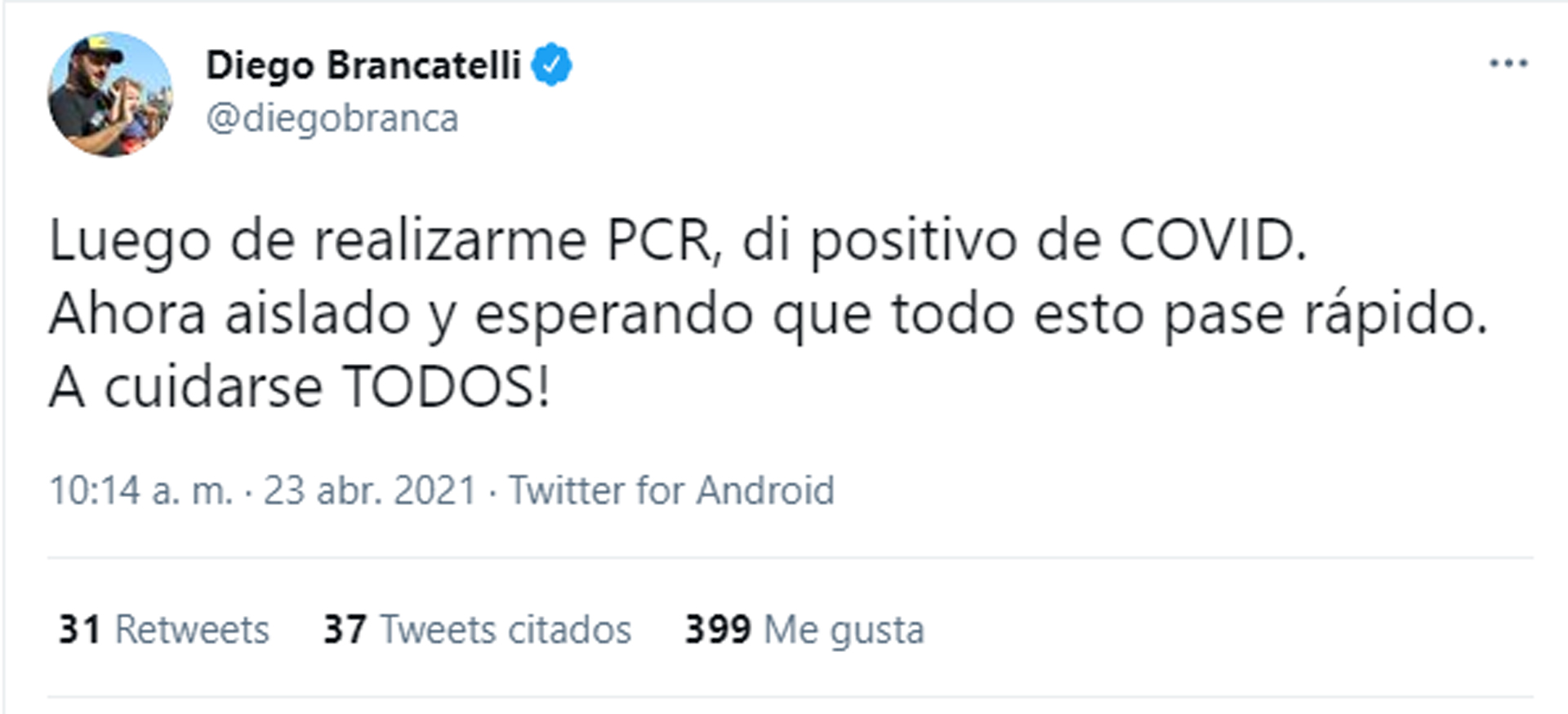 El tweet de Diego Brancatelli contando que es positivo de coronavirus (Foto: Twitter @diegobranca)