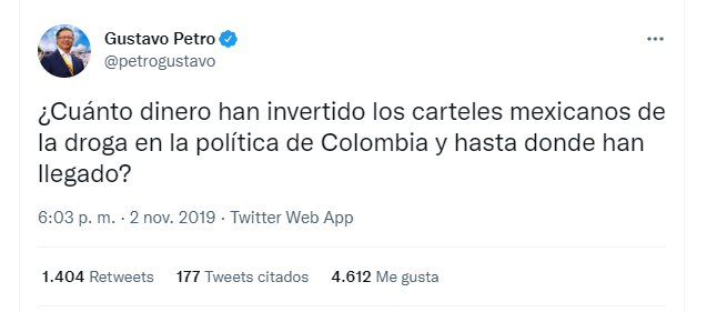 A través de Twitter, Gustavo Petro advirtió en 2019 cuestionó la presencia de carteles mexicanos en Colombia. FOTO: vía Twitter (@petrogustavo)